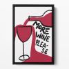 More Wine Please Floating Framed Canvas